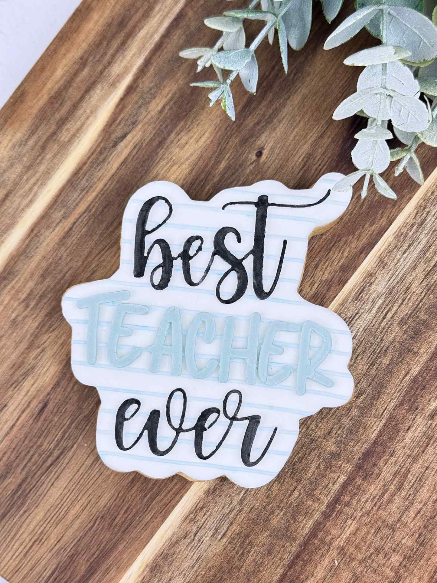 Best Teacher Ever Cookie Cutter & Stamp