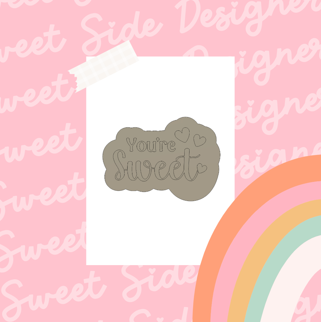 You're Sweet Digital STL File