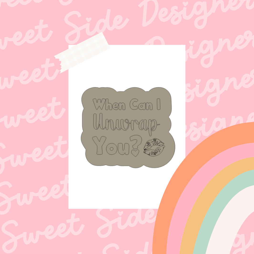 When Can I Unwrap You Digital STL File