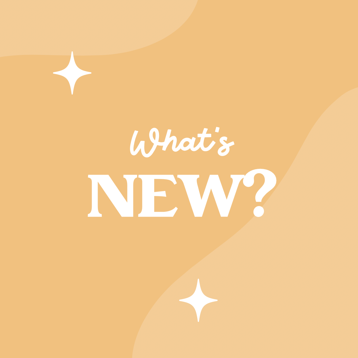 What’s New?