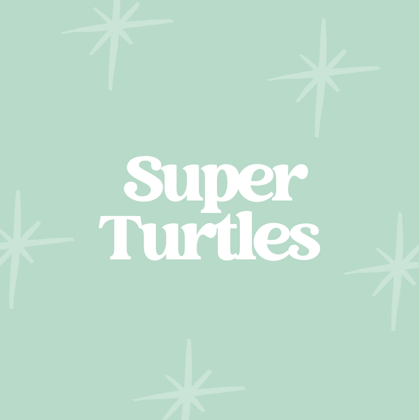 Super Turtles