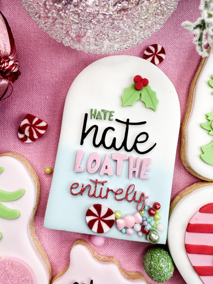 Loathe Entirely Cookie Cutter & Stamp